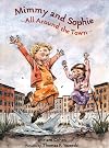 Mimmy and Sophie, All Around the Town