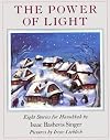 The Power of Light: Eight Stories for Hanukkah