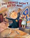 The Prince Won't Go to Bed!