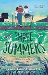 Three Summers: A Memoir of Sisterhood, Summer Crushes, and Growing Up on the Eve of War
