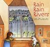 Rain Rain Rivers