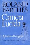 Camera Lucida: Reflections on Photography