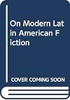 On Modern Latin American Fiction