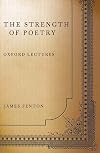 The Strength of Poetry: Oxford Lectures