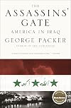The Assassins' Gate: America in Iraq