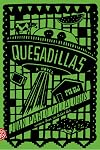 Quesadillas