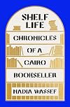 Chronicles of a Cairo Bookseller