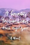 A Country You Can Leave: A Novel