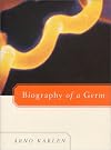 Biography of a Germ