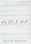 The Life I Lead
