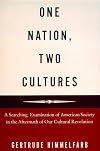 One Nation, Two Cultures: A Searching Examination of American Society in the Aftermath of Our Cultural Revolution