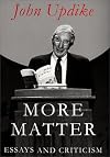 More Matter: Essays and Criticism