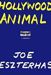 Hollywood Animal: A Memoir