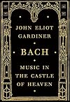 Bach: Music in the Castle of Heaven