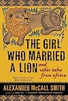 The Girl Who Married a Lion and Other Tales from Africa