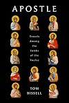Apostle: Travels Among the Tombs of the Twelve