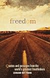 Freedom: Quotes and Passages from the World's Greatest Freethinkers