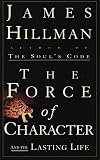 The Force of Character: And the Lasting Life