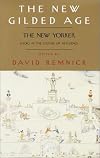 The New Gilded Age: The New Yorker Looks at the Culture of Affluence