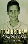A Long Way from Home: Growing Up in the American Heartland