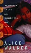 Absolute Trust in the Goodness of the Earth: New Poems