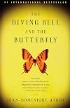 The Diving Bell and the Butterfly: A Memoir of Life in Death