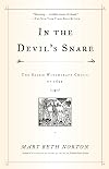In the Devil's Snare: The Salem Witchcraft Crisis of 1692