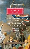 Reflections on the French Revolution; & Other Essays.
