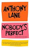Nobody's Perfect: Writings from The New Yorker