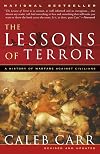 The Lessons of Terror: A History of Warfare Against Civilians