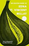 The Selected Poetry of Edna St. Vincent Millay (Modern Library Classics)