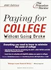 Paying for College Without Going Broke, 2001 Edition (Paying for College Without Going Broke)
