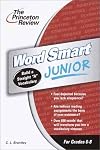 Word Smart Junior, 2nd Edition (Smart Juniors Guide for Grades 6 to 8)