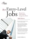 Best Entry-Level Jobs, 2008 Edition