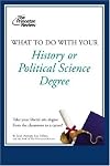 What to Do with Your History or Political Science Degree