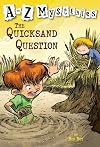 The Quicksand Question