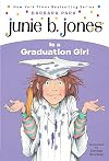 Junie B. Jones Is a Graduation Girl