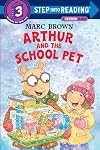 Arthur and the School Pet