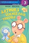 Arthur's Science Fair Trouble