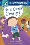 Here Comes Silent e!