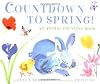Countdown to Spring! An Animal Counting Book