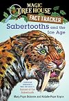Sabertooths and the Ice Age: A Nonfiction Companion to Sunset of the Sabertooth