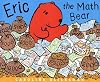 Eric the Math Bear