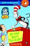 The Cat in the Hat: Do Not Open This Crate!