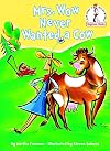 Mrs. Wow Never Wanted a Cow (Beginner Books(R))