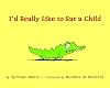 I'd Really Like to Eat a Child
