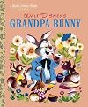 Grandpa Bunny (Walt Disney's) (Little Golden Book)