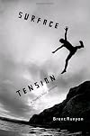 Surface Tension: A Novel in Four Summers