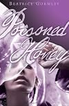 Poisoned Honey: A Story of Mary Magdalene