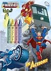 DC Super Friends: In Action! (coloring book with crayons)